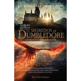 Monstros Fant&aacute;sticos - Os Segredos de Dumbledore de J. K. Rowling e Steve Kloves