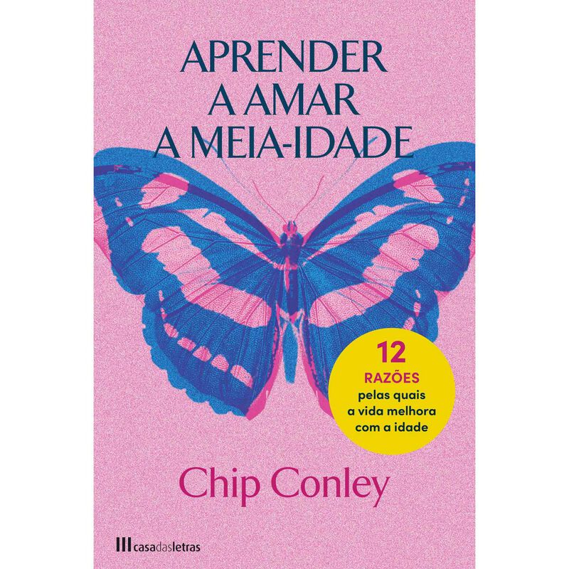 Aprender a Amar a Meia-idade de Chip Conley