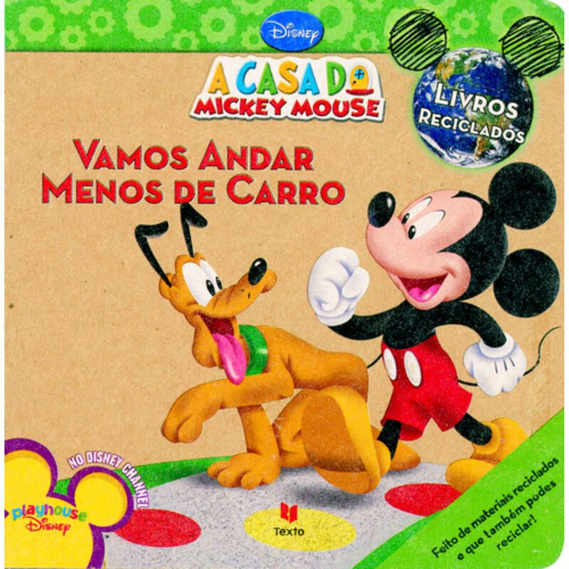A Casa do Mickey Mouse - Vamos Andar Menos de Carro