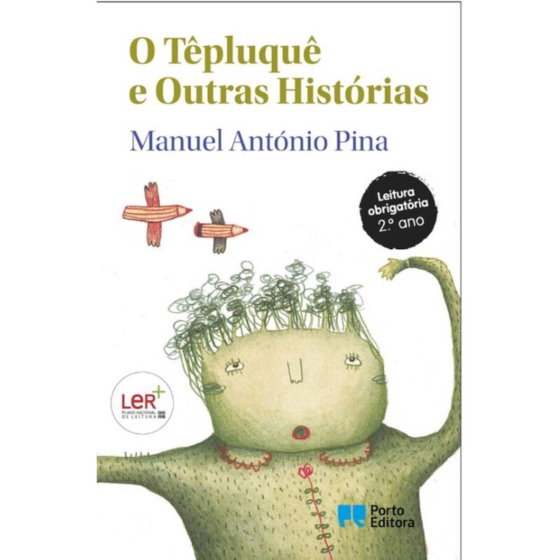 O Têpluquê e outras Histórias de Porto Editora