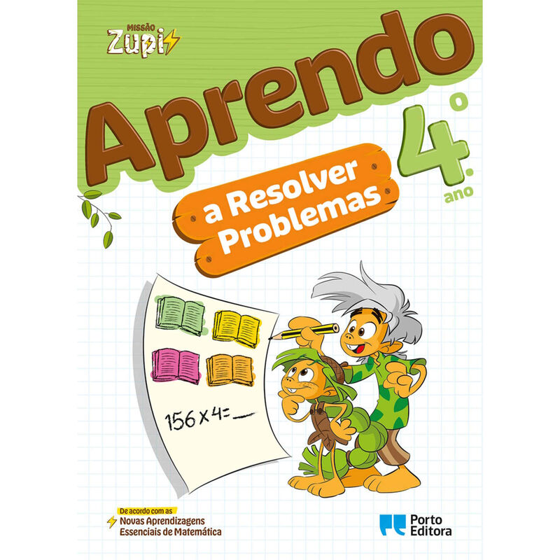 Missão Zupi - Aprendo a Resolver Problemas - 4.º Ano de Porto Editora