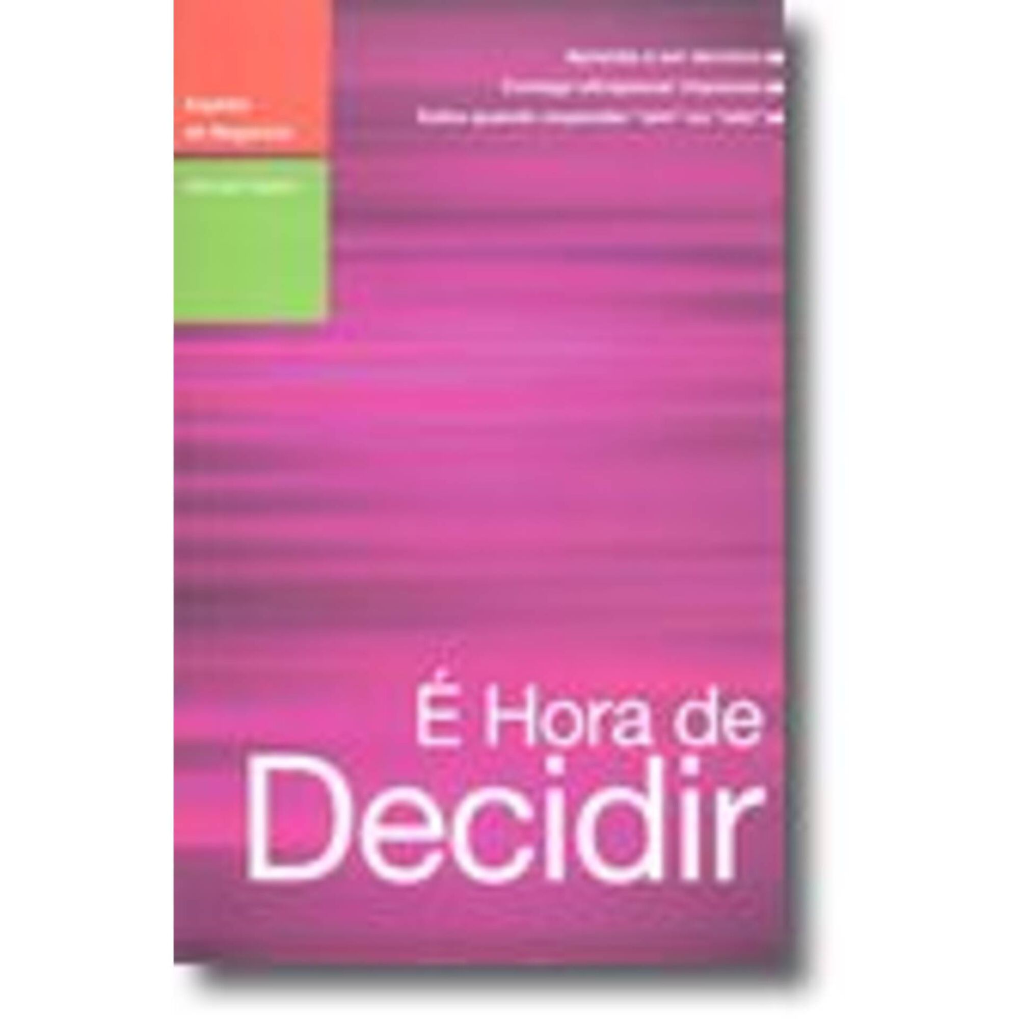 &Eacute; Hora de Decidir de Michael Useem