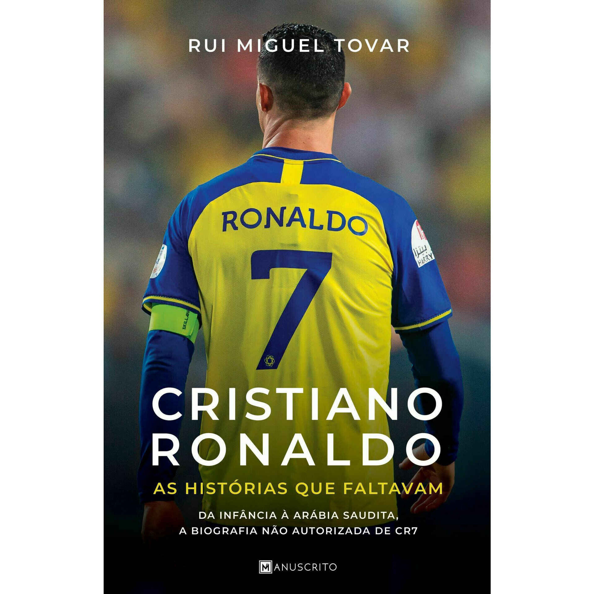 Cristiano Ronaldo - As Histórias que Faltavam