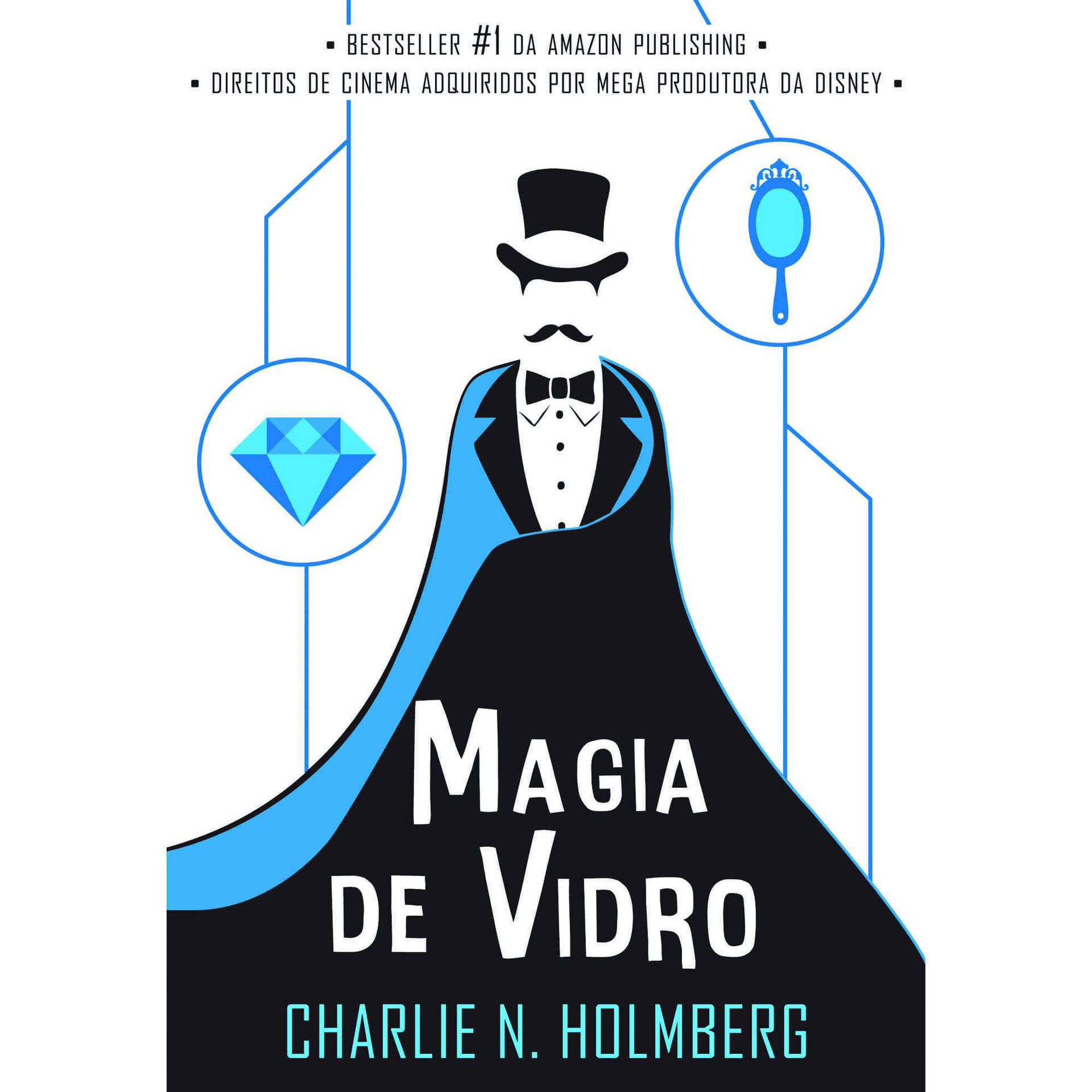 Magia de Vidro N&ordm; 2 de Charlie N. Holmberg
