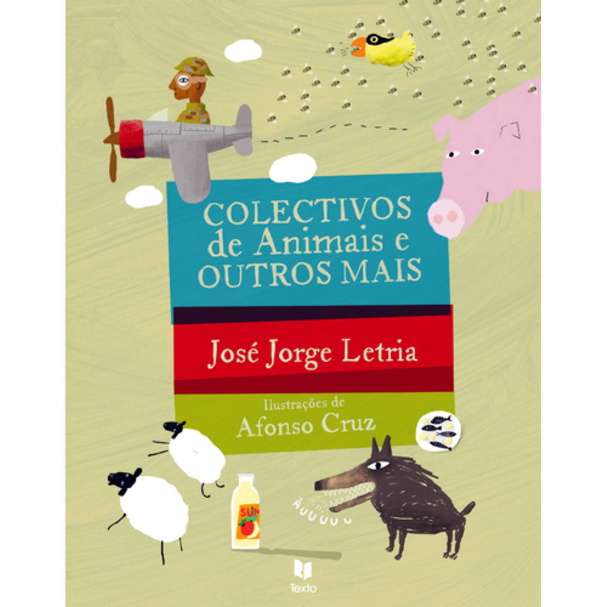 Colectivos de Animais e Outros Mais de Jos&eacute; Jorge Letria