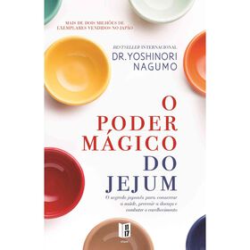 O Poder M&aacute;gico do Jejum (Livro de Bolso) de Yoshinori Nagumo