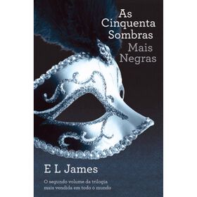 As Cinquenta Sombras Mais Negras (Volume 2) de E. L. James
