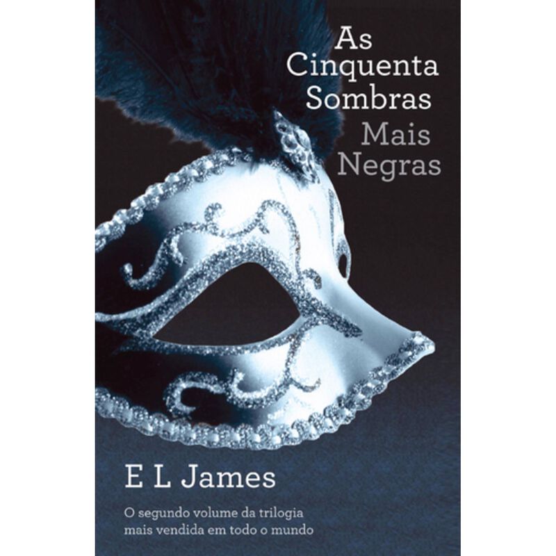 As Cinquenta Sombras Mais Negras (Volume 2) de E. L. James