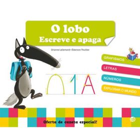 O Lobo - Escreve e Apaga de Orianne Lallemand