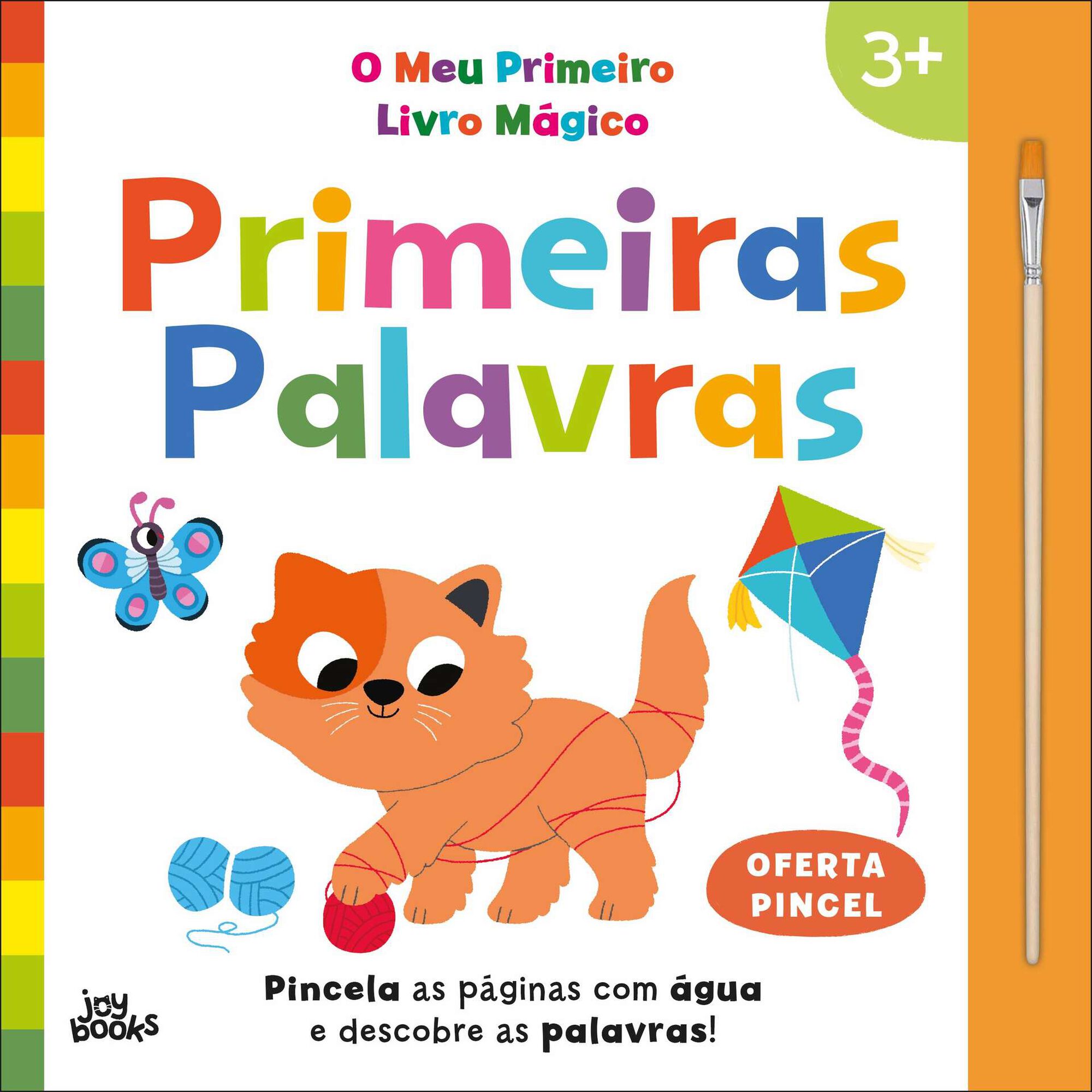 O Meu Primeiro Livro Mágico - Primeiras Palavras O Meu Primeiro Livro Mágico - Primeiras Palavras