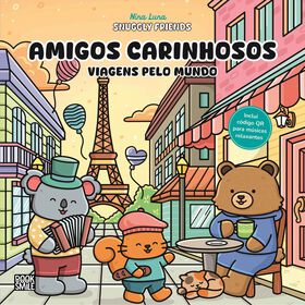 Amigos Carinhosos - Viagens pelo Mundo de Nina Luma