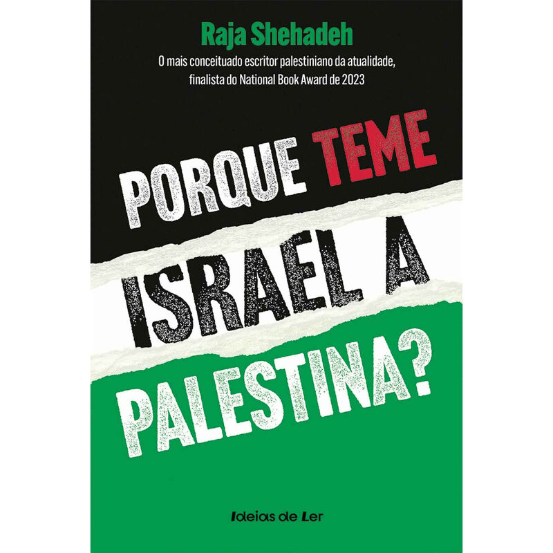 Porque Teme Israel a Palestina? de Raja Shehadeh