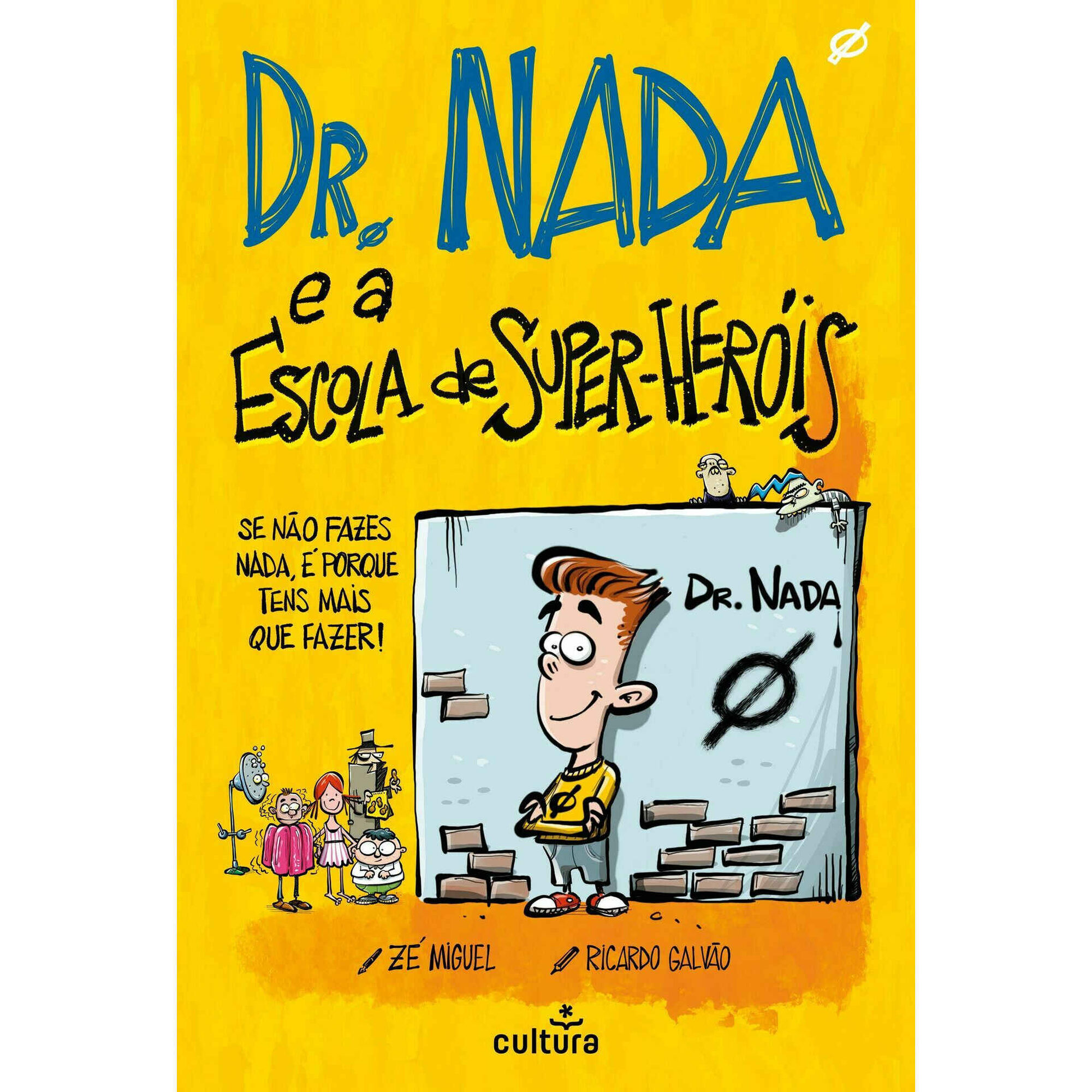 Dr. Nada e a Escola de Super-Heróis