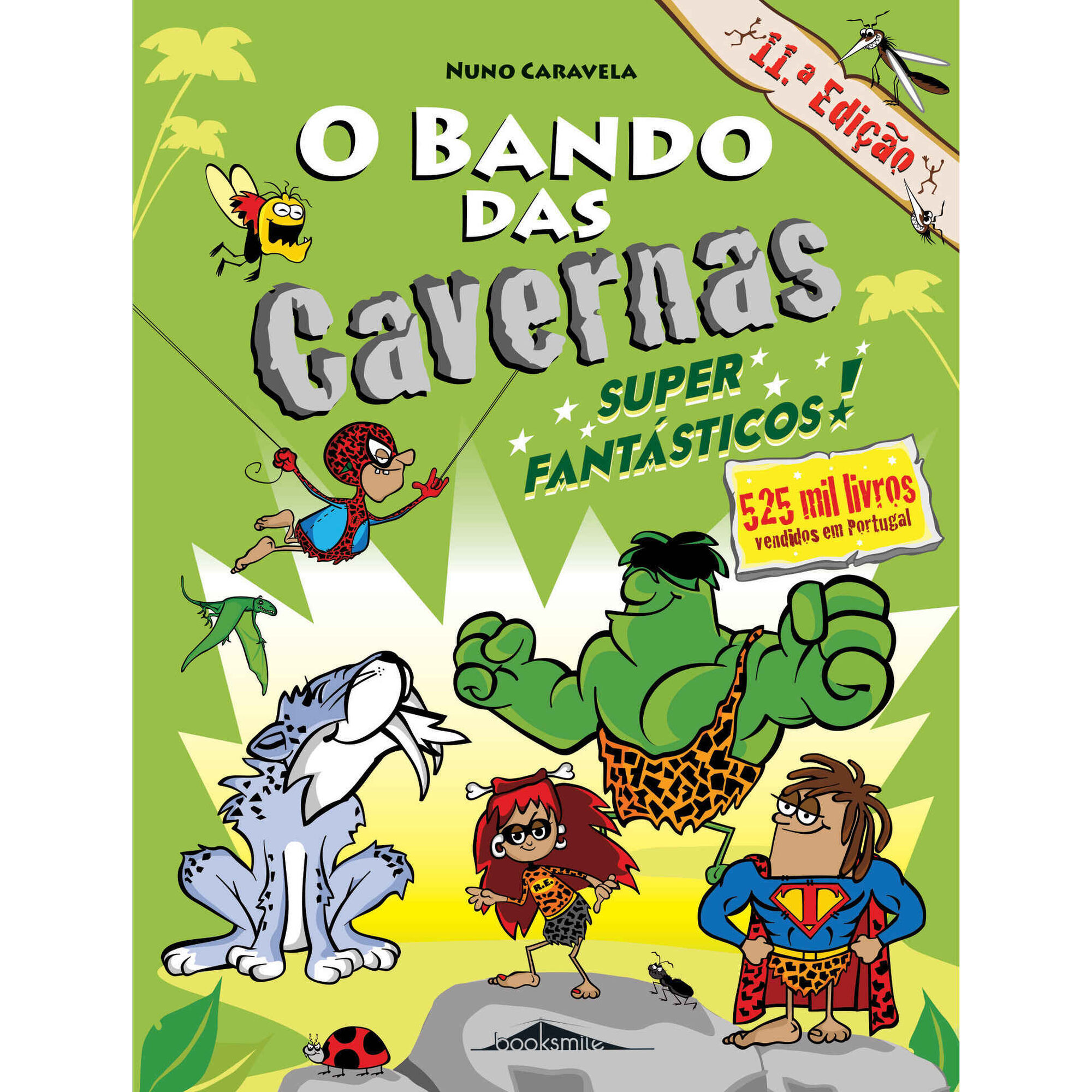O Bando das Cavernas Nº 5 - Super Fantásticos! O Bando das Cavernas Nº 5 - Super Fantásticos!