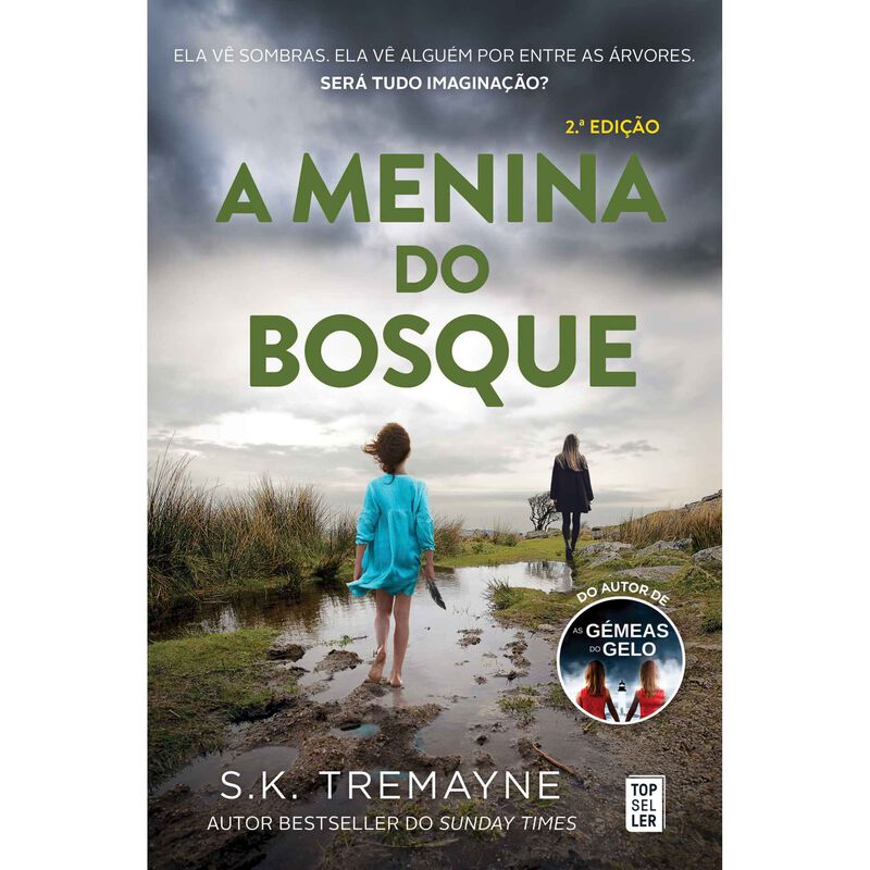 A Menina do Bosque de S. K. Tremayne