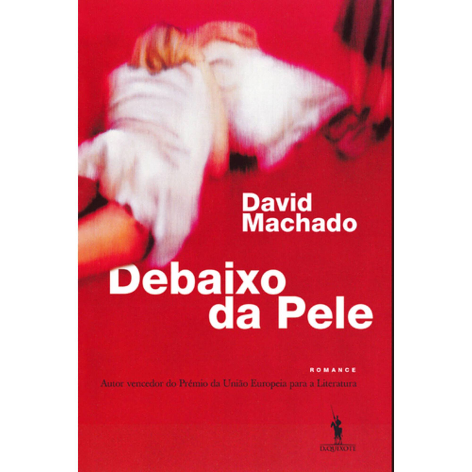 Debaixo da Pele de David Machado
