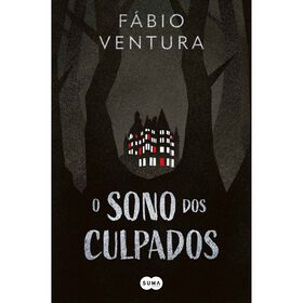 O Sono dos Culpados de F&aacute;bio Ventura
