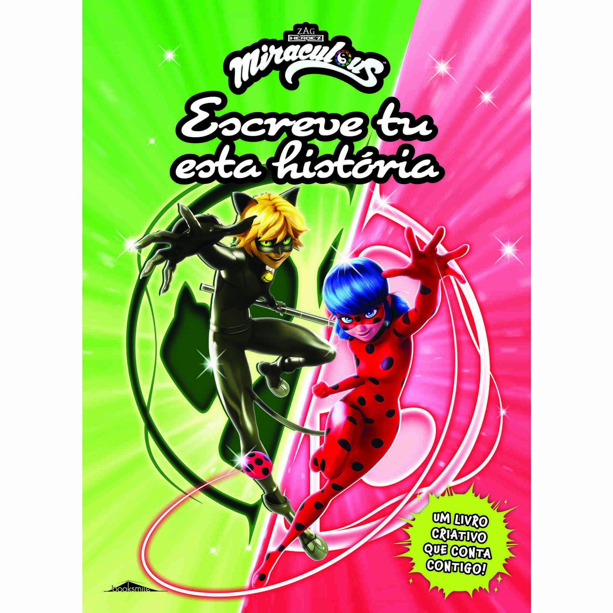 Miraculous - As Aventuras de Ladybug - Escreve Tu Esta História