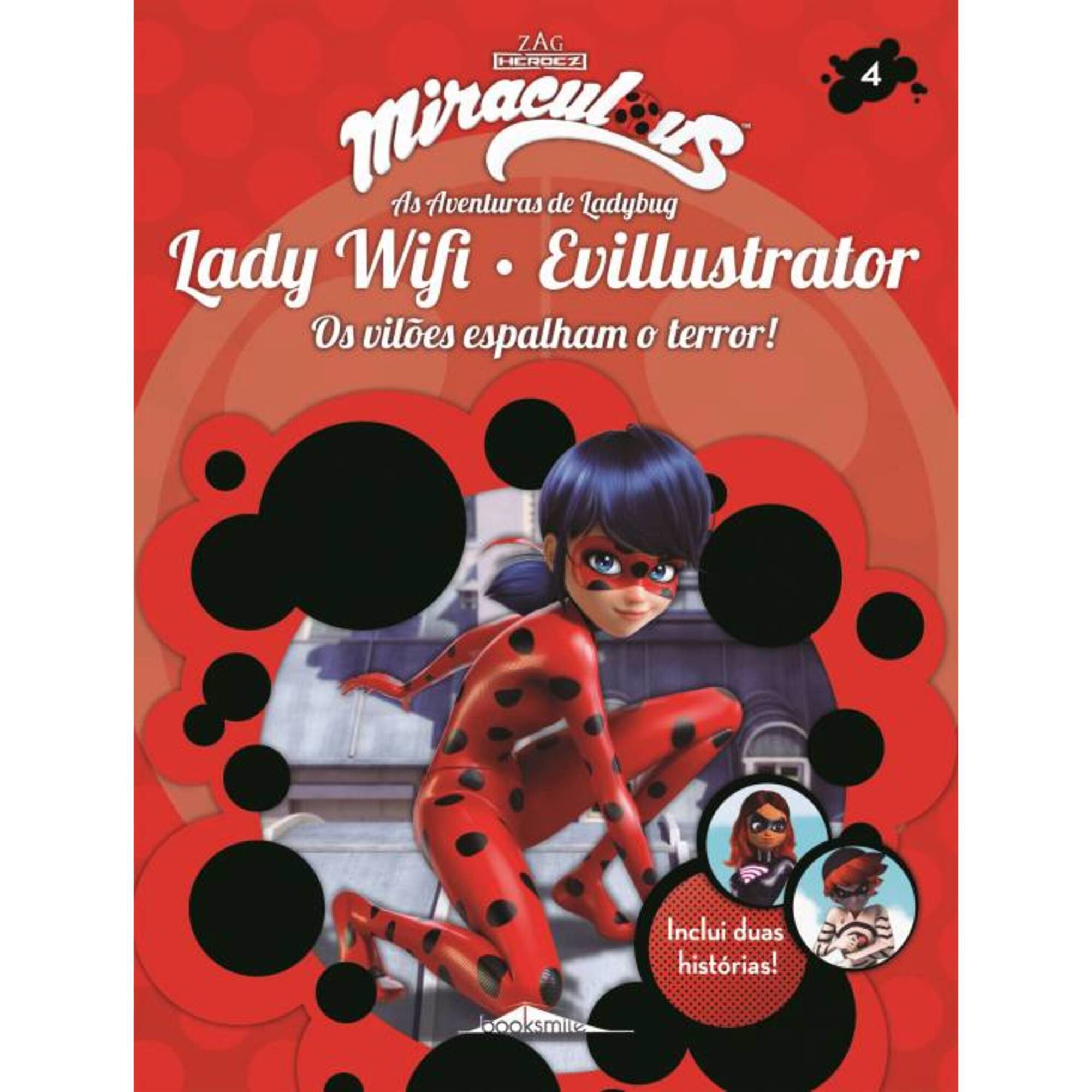 Miraculous: As Aventuras de Ladybug N.&ordm; 4 - Lady Wifi e Evillustrator