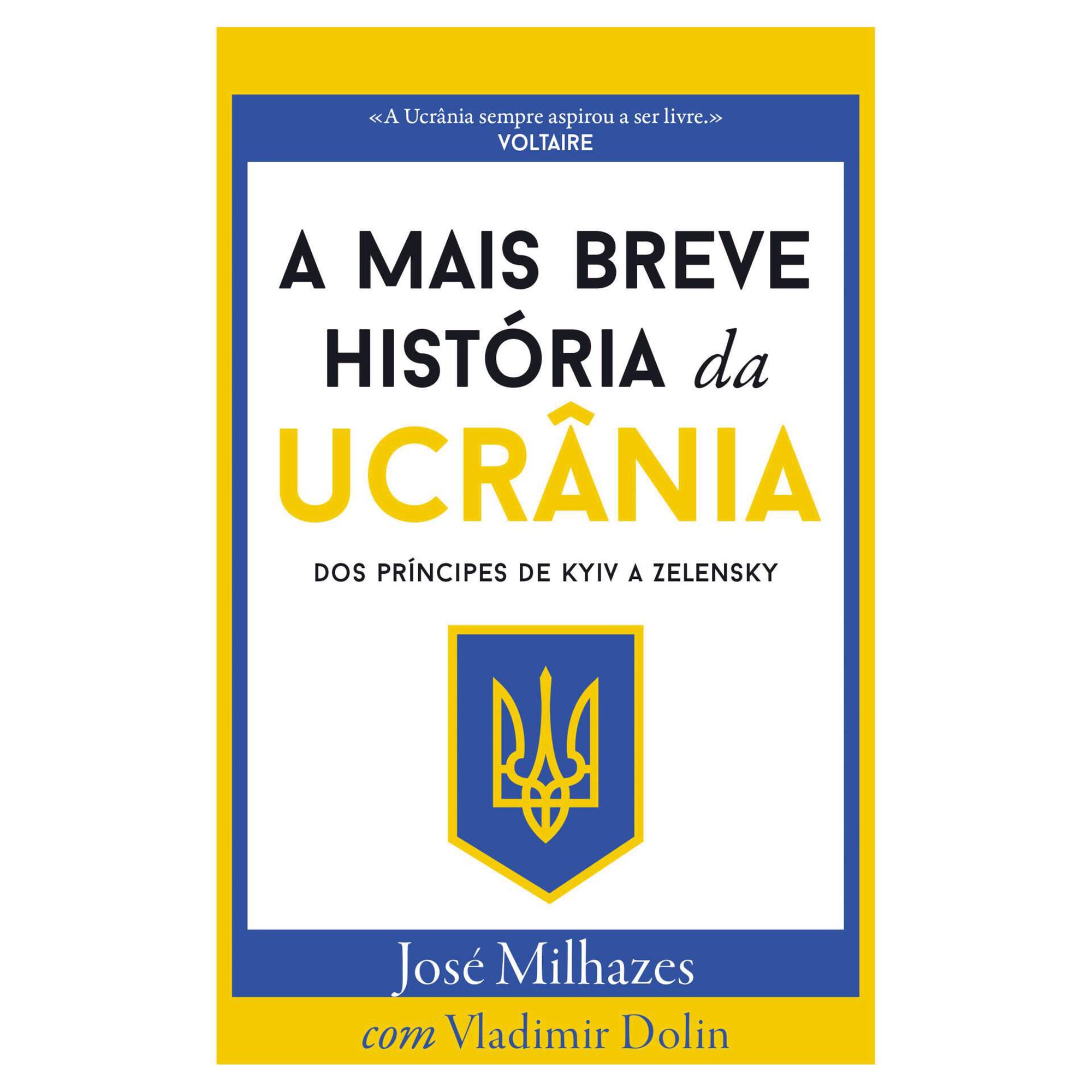 A Mais Breve História da Ucrânia
