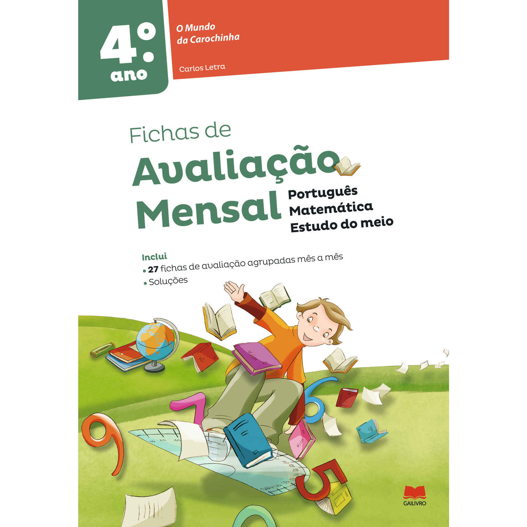 O Mundo da Carochinha - Fichas de Avaliação - 4º Ano