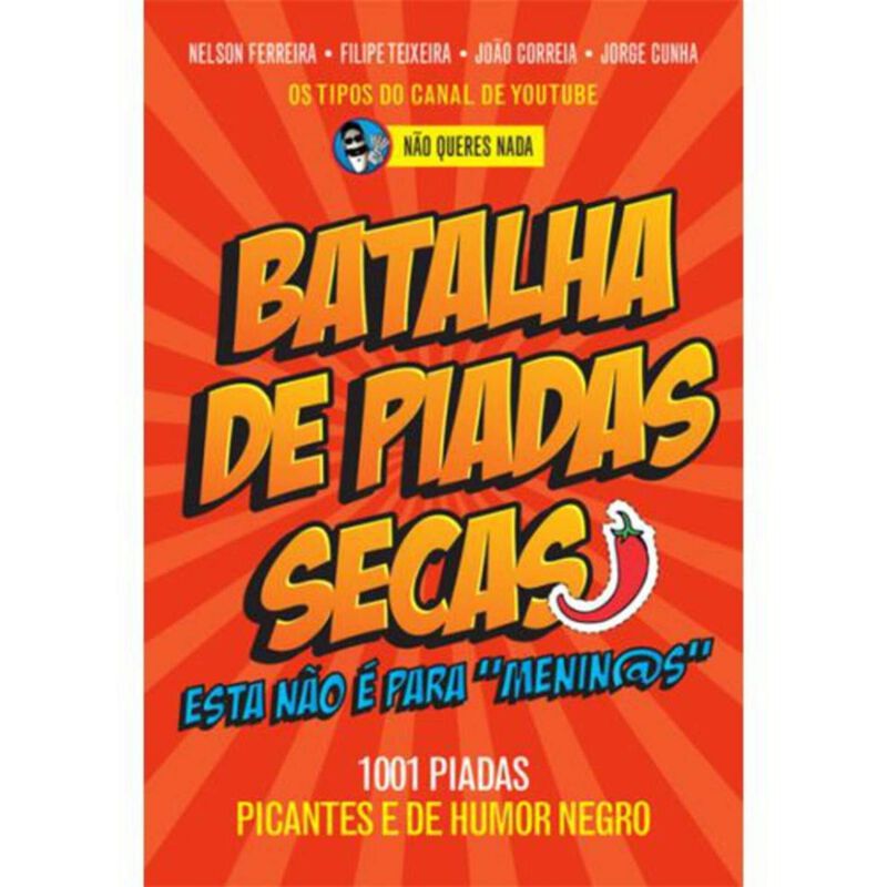 Batalha de Piadas Secas - Esta não é para "menin@s" de Filipe Teixeira