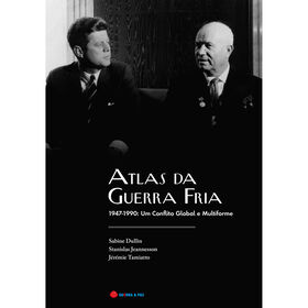 Atlas da Guerra Fria de Sabine Dullin, J&eacute;r&eacute;mie Tamiatto e Stanislas Jeannesson