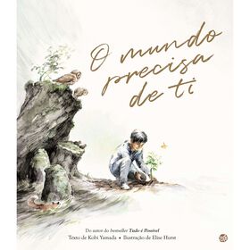 O Mundo Precisa de Ti de Kobi Yamada