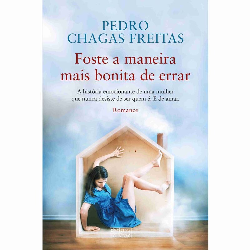Foste a Maneira Mais Bonita de Errar de Pedro Chagas Freitas