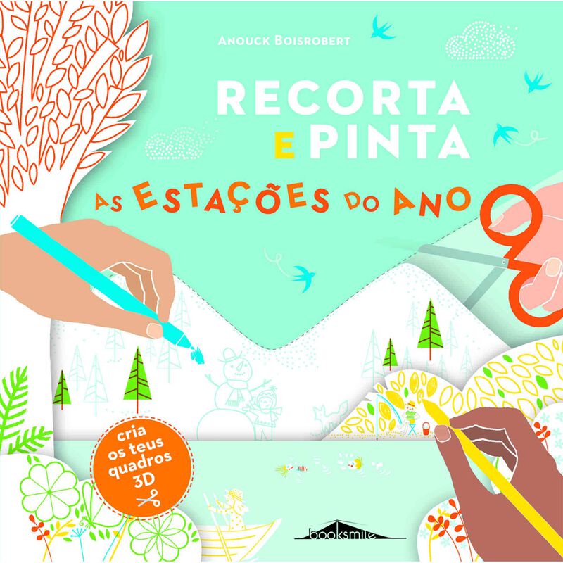 Recorta e Pinta as Estações do Ano de Anouck Boisrobert