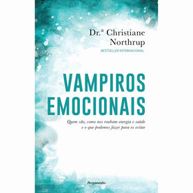 Vampiros Emocionais de Christiane Northrup