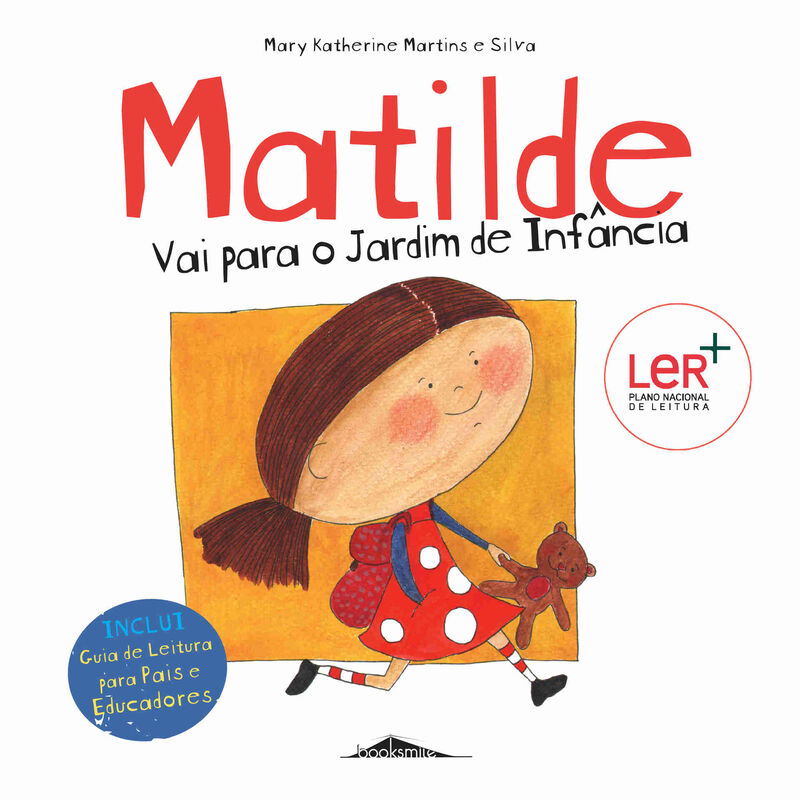 Matilde Vai para o Jardim de Infância de Mary Katherine Martins e Silva