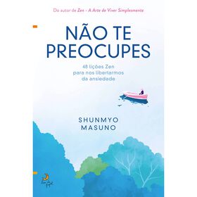 N&atilde;o Te Preocupes de Shunmyo Masuno