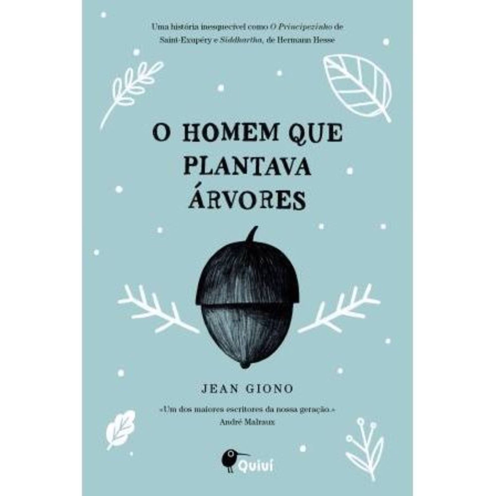 O Homem que Plantava Árvores O Homem que Plantava Árvores