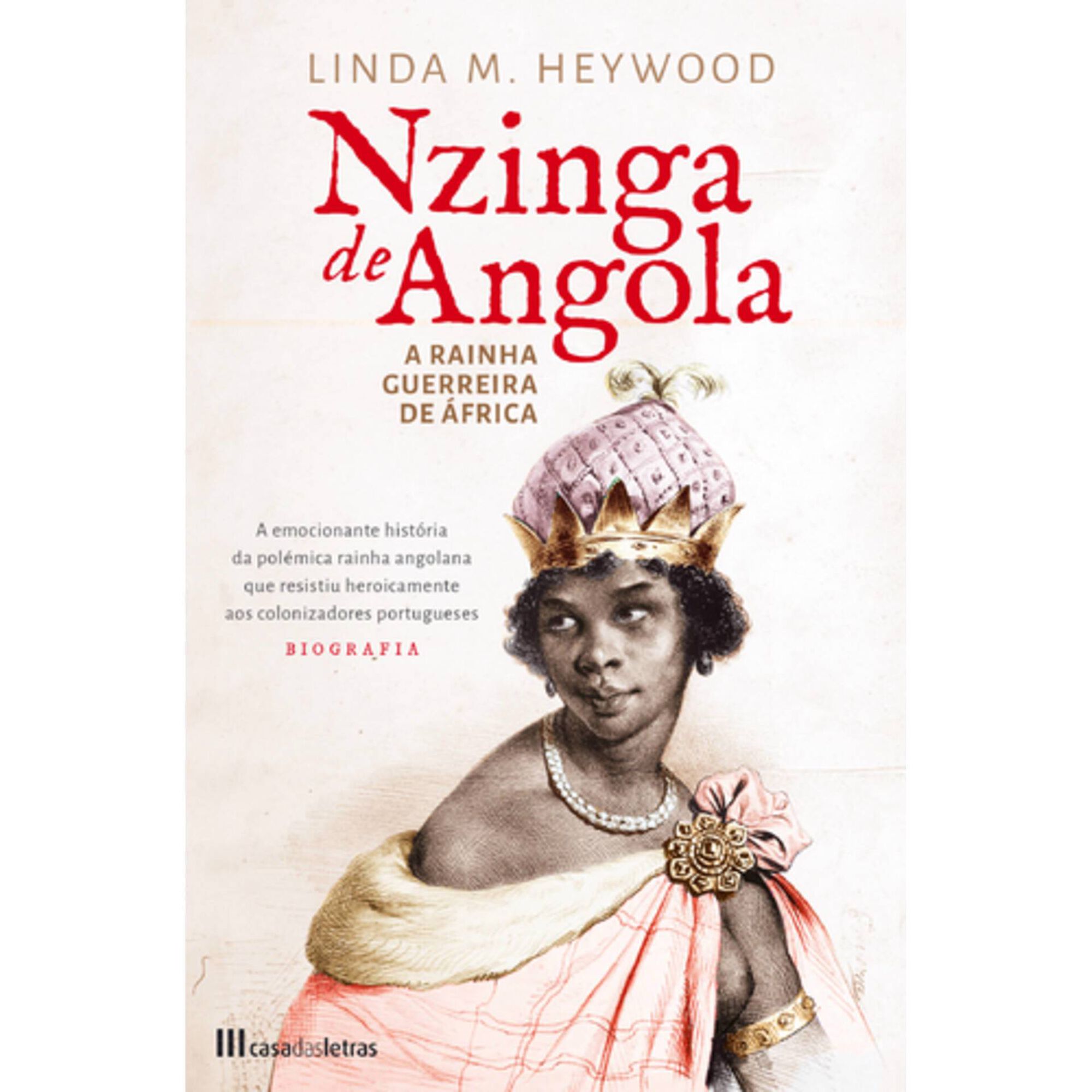 Nzinga de Angola - A Rainha Guerreira
