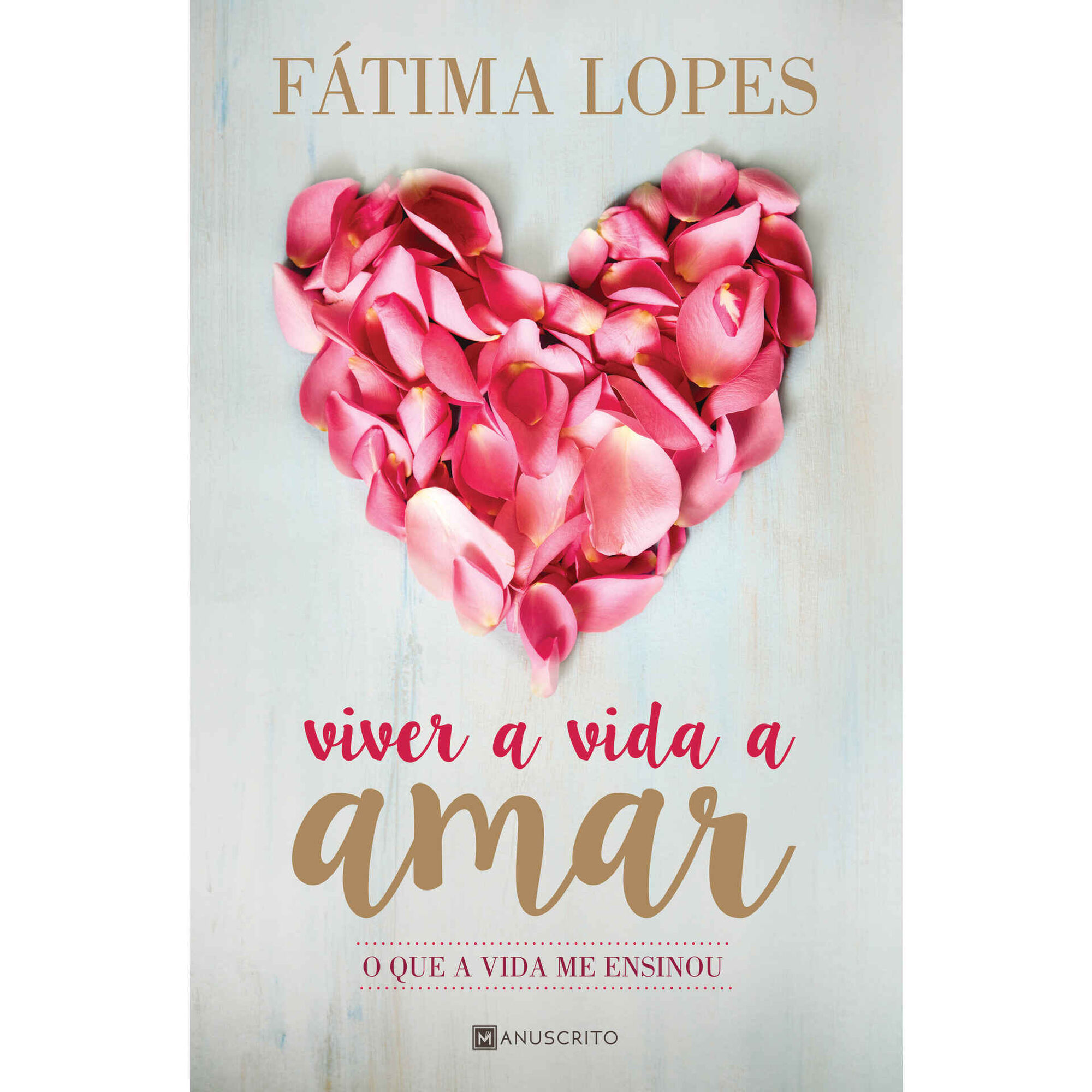 Viver a Vida a Amar