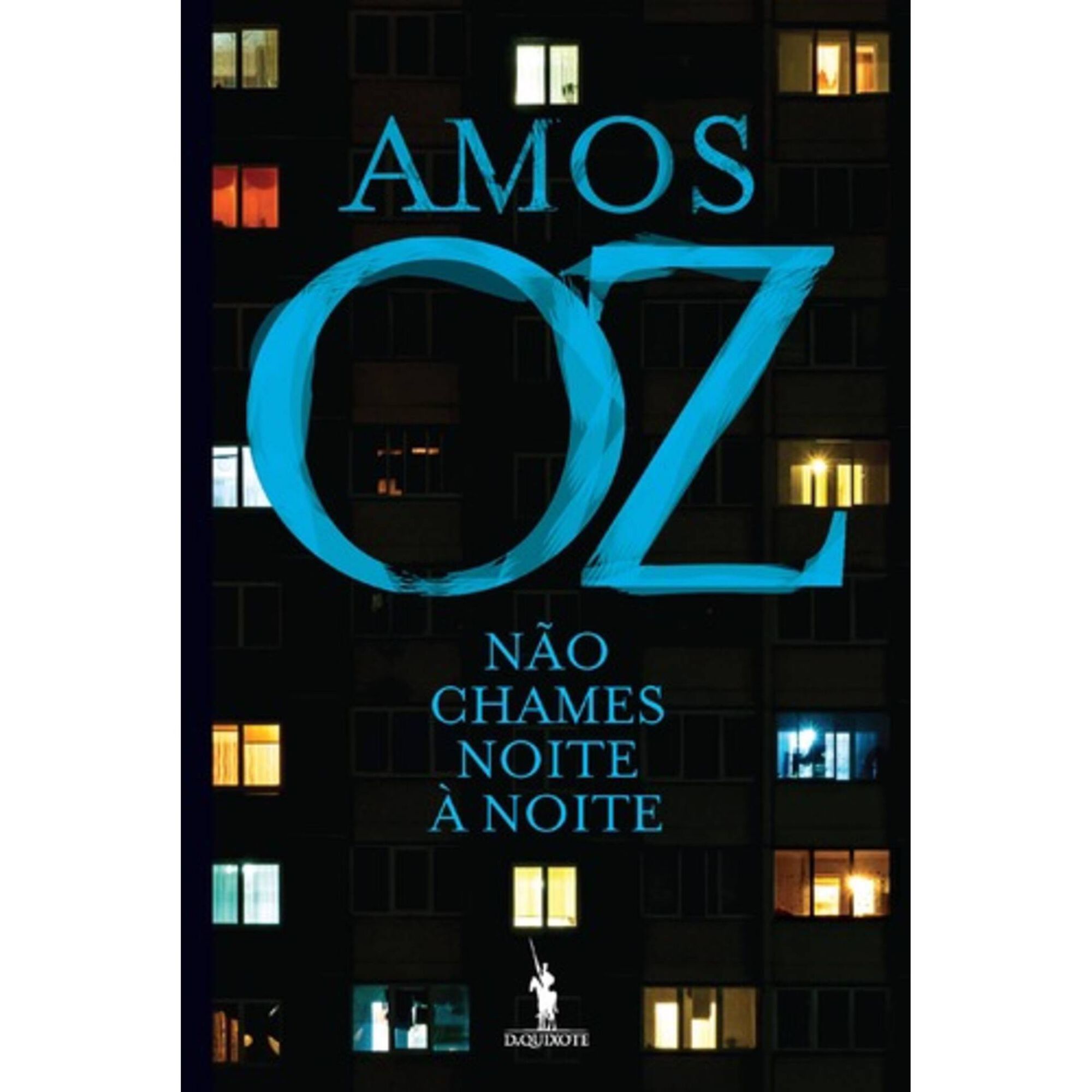 N&atilde;o Chames Noite &agrave; Noite de Amos Oz