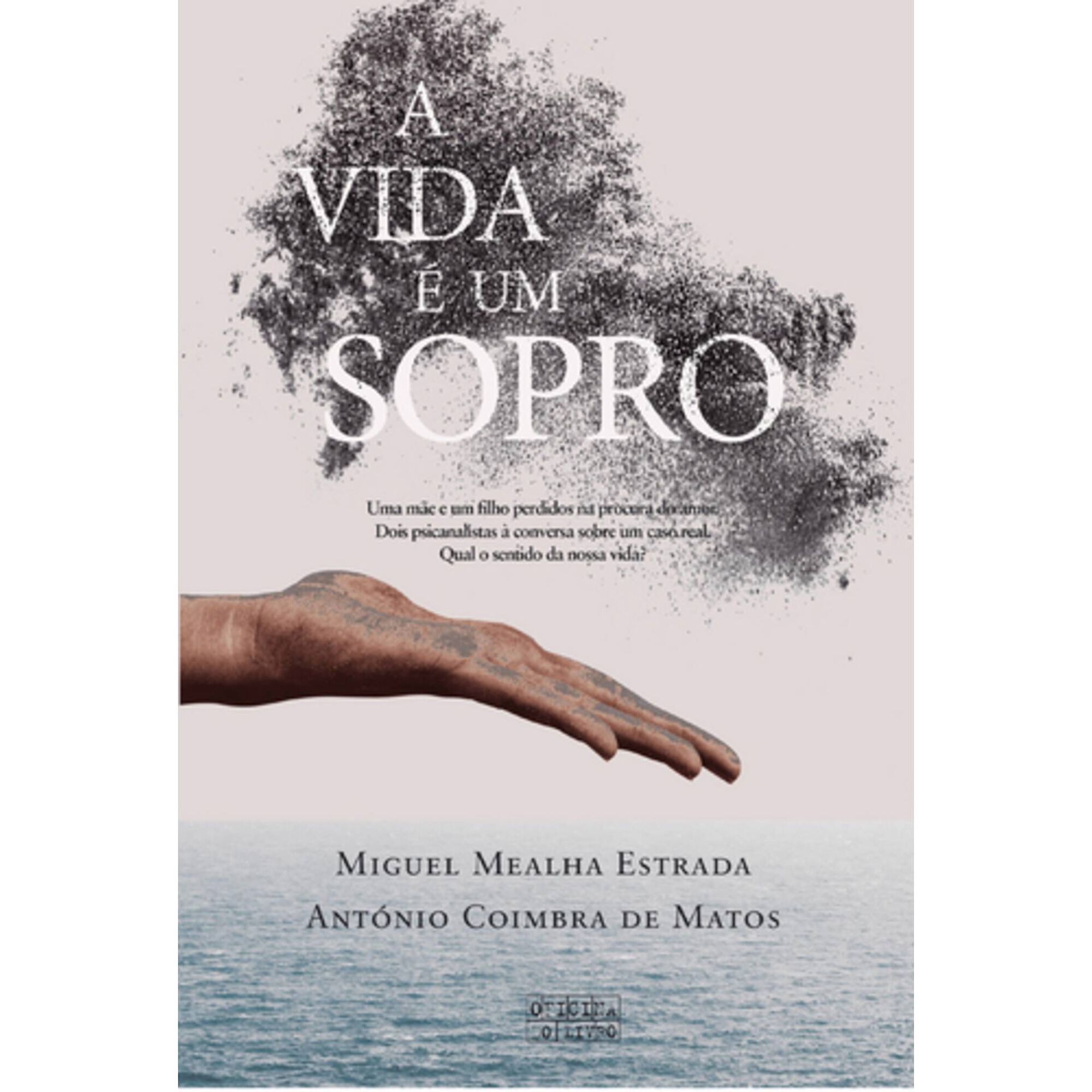 A Vida &eacute; um Sopro de Miguel Mealha Estrada e Ant&oacute;nio Coimbra de Matos