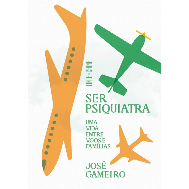 Ser Psiquiatra de José Gameiro