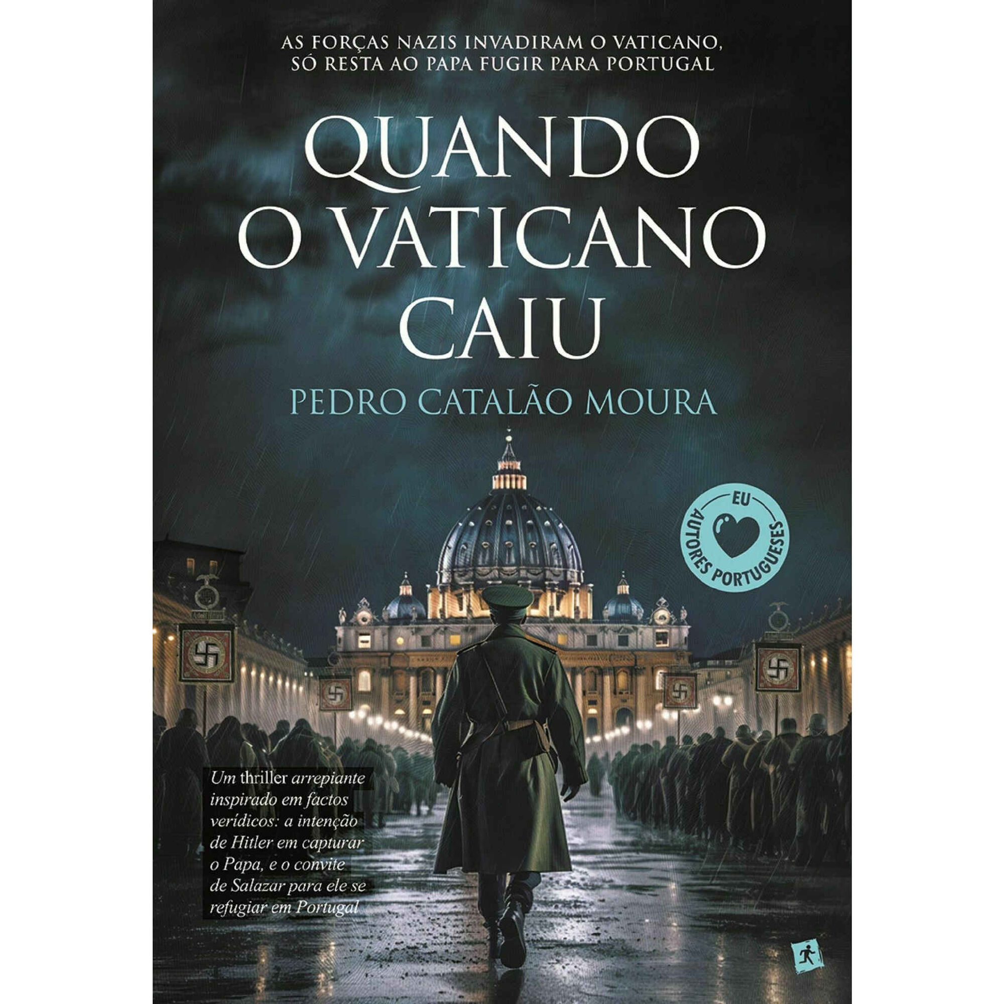 Quando o Vaticano Caiu de Pedro Catal&atilde;o Moura