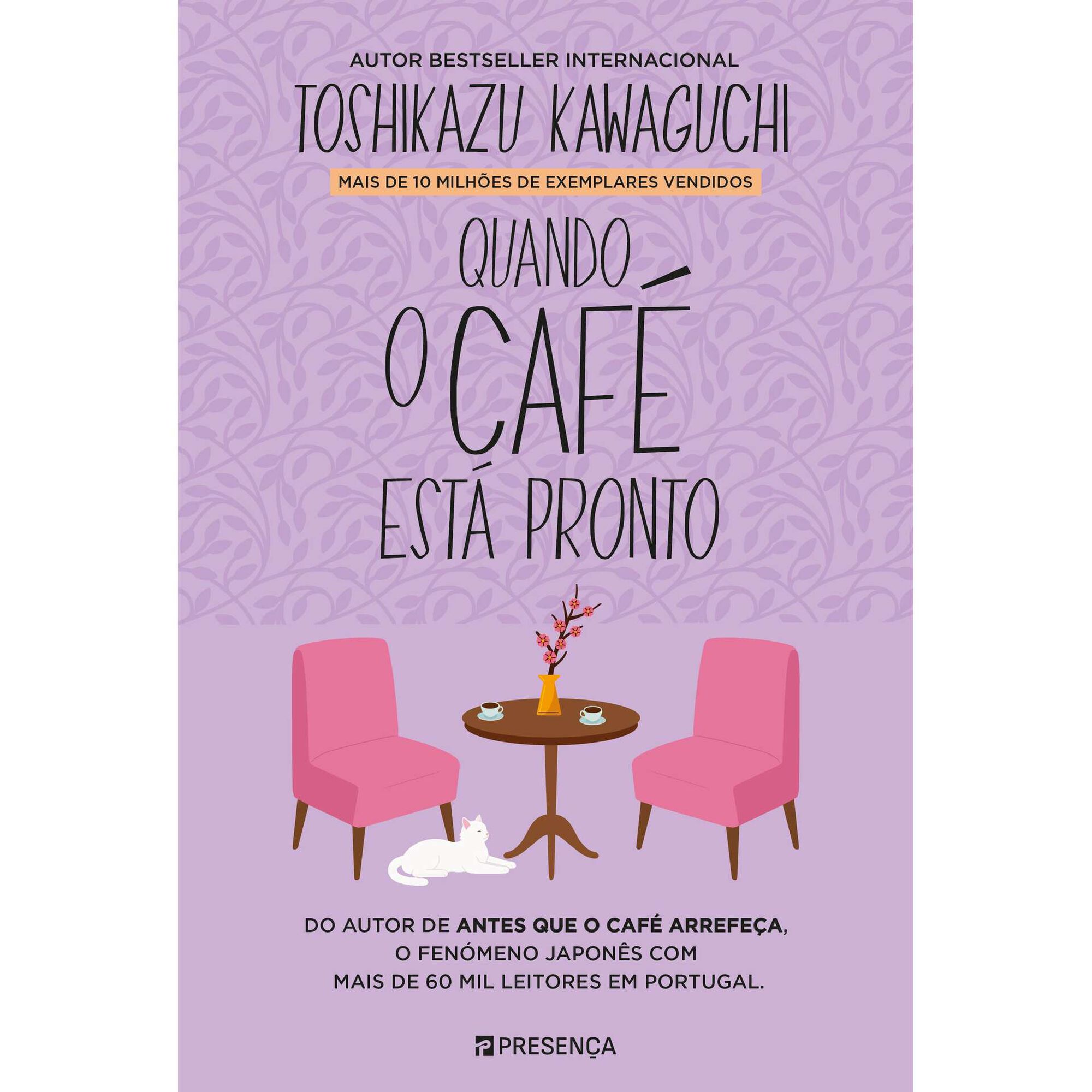 Quando o Caf&eacute; Est&aacute; Pronto de Toshikazu Kawaguchi