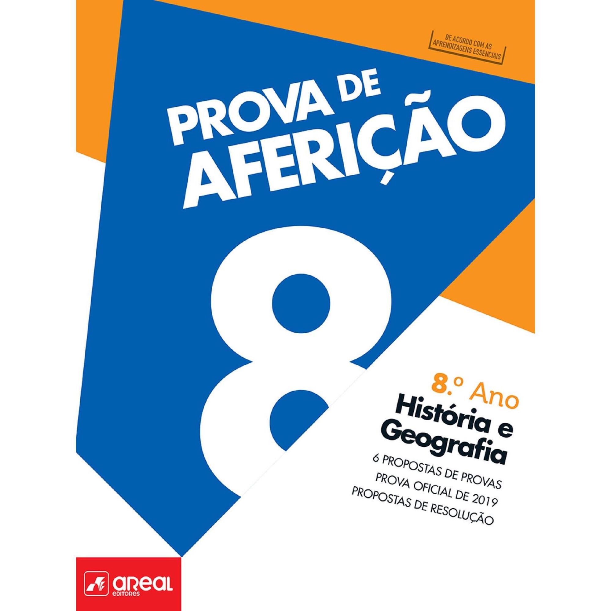 Prova de Aferi&ccedil;&atilde;o - Hist&oacute;ria e Geografia - 8&ordm; Ano de Areal Editores
