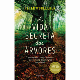A Vida Secreta das &Aacute;rvores de Peter Wohlleben