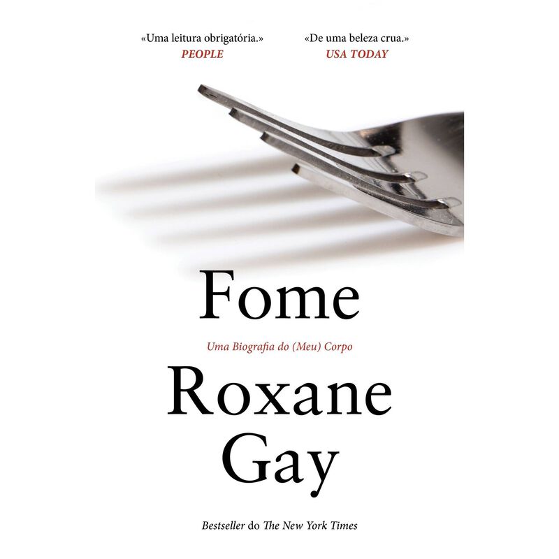 Fome - Uma Biografia do (meu) Corpo de Roxane Gay