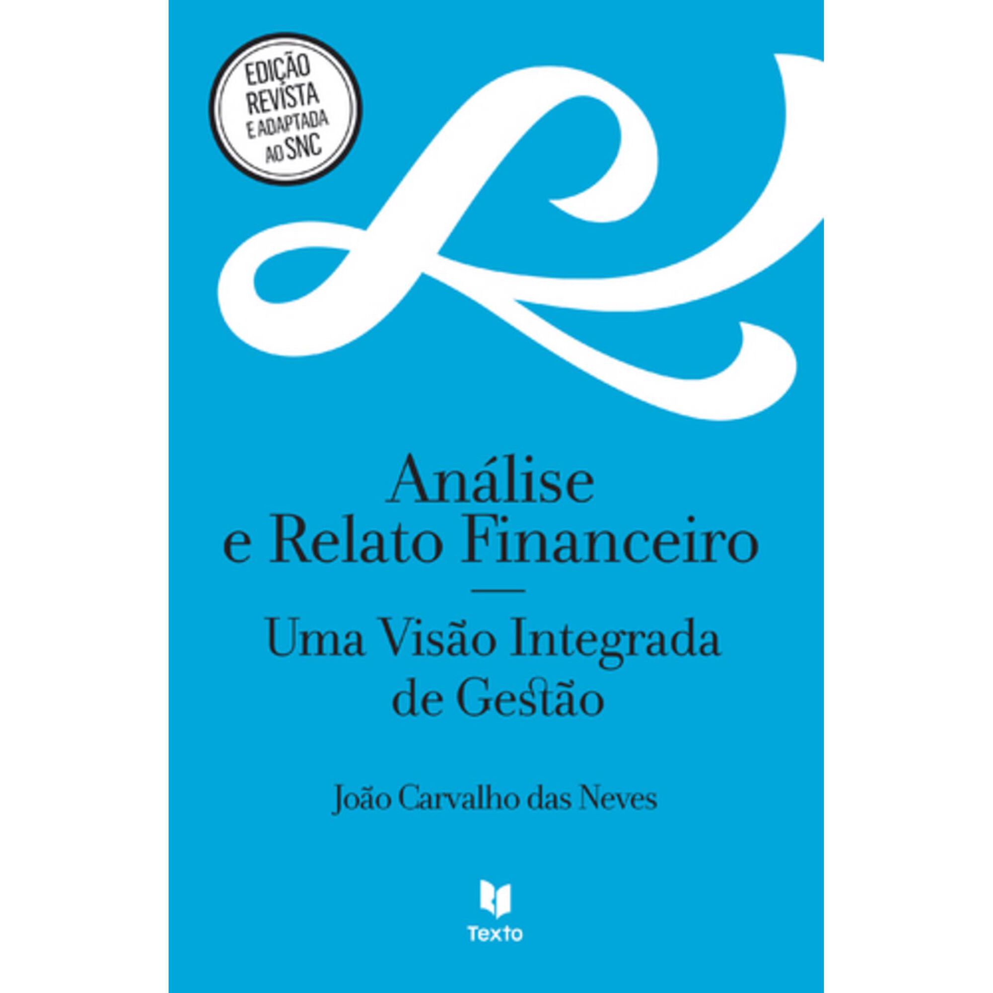 An&aacute;lise e Relato Financeiro de Jo&atilde;o Carvalho das Neves