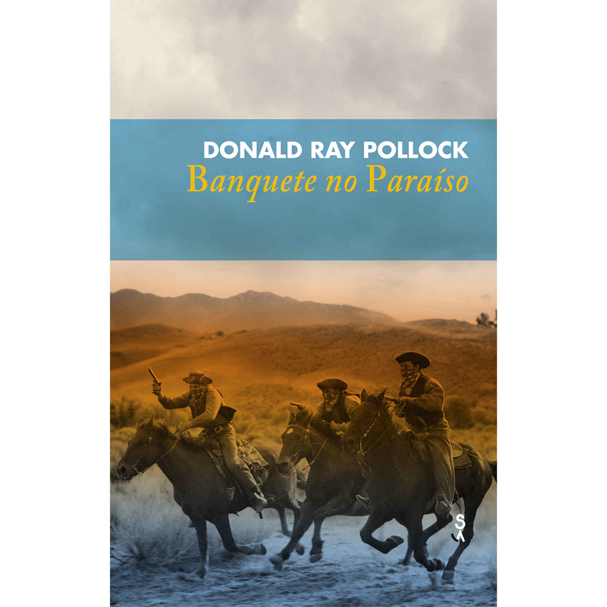 Banquete no Para&iacute;so de Donald Ray Pollock
