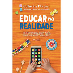 Educar na Realidade de Catherine L'Ecuyer