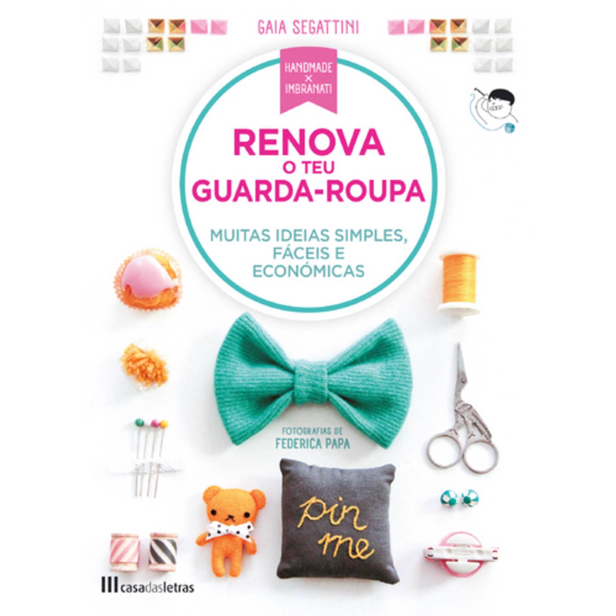 Renova o teu Guarda Roupa de Gaia Segantini