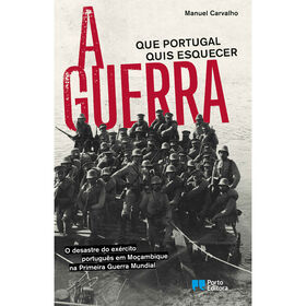 A Guerra que Portugal Quis Esquecer de Manuel Carvalho
