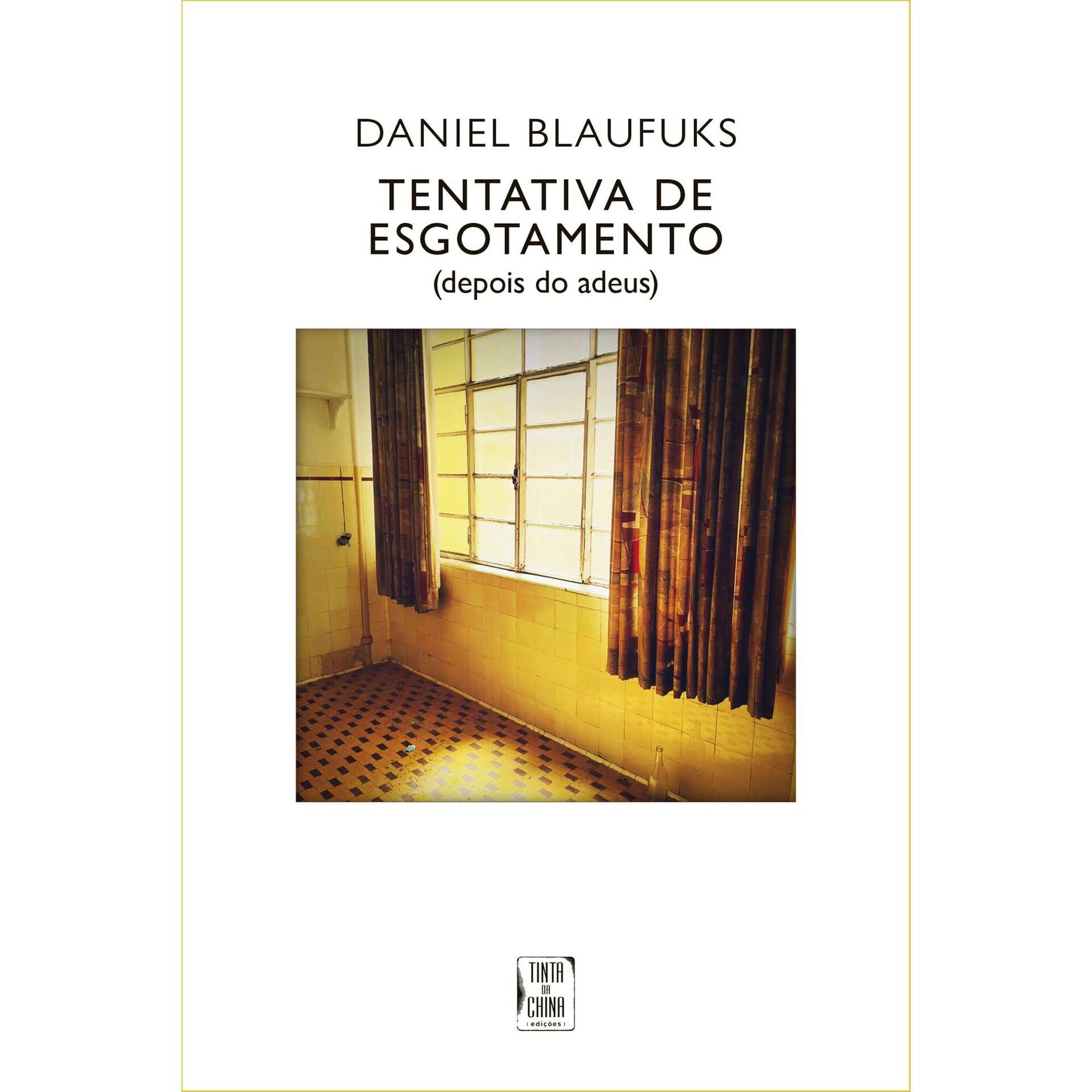 Tentativa de Esgotamento (depois do adeus) de Daniel Blaufuks